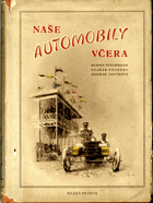 Naše automobily včera
