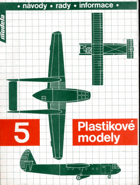 Plastikové modely 5 - návody - rady - informace