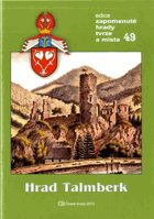 Zapomenuté hrady a tvrze 49 - Hrad Talmberk