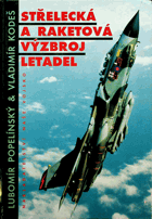 Střelecká a raketová výzbroj letadel