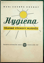 Hygiena tělesné výchovy mládeže