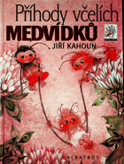 Příhody včelích medvídků
