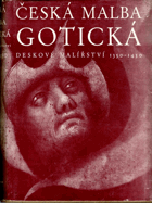 Česká malba gotická - deskové malířství 1350-1450