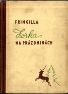 Zorka na prázdninách