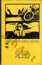Vše kromě svého života