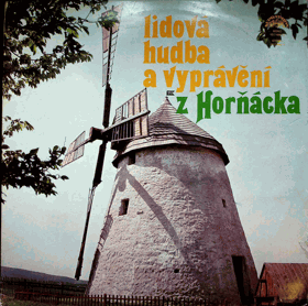 2 LP - Lidová hudba a vyprávění z Horňácka