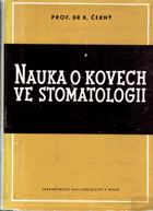 Nauka o kovech ve stomatologii