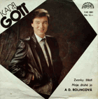 SP - Karel Gott - Zvonky štěstí, Moje druhé já