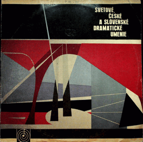 LP - Svetové české a slovenské dramatické umenie
