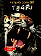 DVD - Výprava do bažin - Tygři