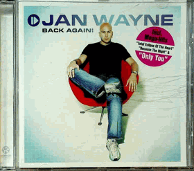 CD - Jan Wayne - Back Again !