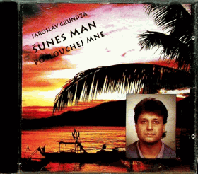 CD - Jaroslav Grundza - Šunes man - Poslouchej mne