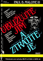 Ubližujte jim a ztratíte je - praktická příručka pro aspiranty na vedoucí místa