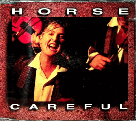 CD - Horse Careful
