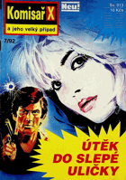 Komisař X - Útěk do slepé uličky - 7/92