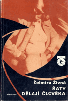 Šaty dělají člověka