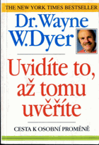 Uvidíte to, až tomu uvěříte