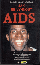 Jak se vyhnout AIDS