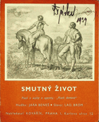 Smutný život