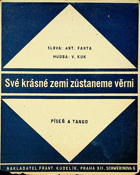 Své krásné zemi zůstaneme věrni