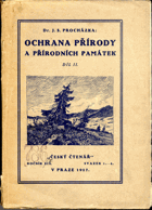 Ochrana přírody a přírodních památek, díl II.
