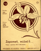 Zapomeň, můžeš - li