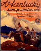 V Kentucky tam je srdce mé