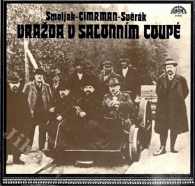 LP - Smoljak - Cimrman - Svěrák - Vražda v salonním coupé