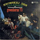 2 EP - Zelenáči - Greenhorns ´73 - Hromskej den