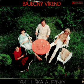 LP - Pavel Liška a Jezinky - Báječný víkend