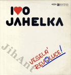 LP - Ivo Jahelka - Veselá revoluce !