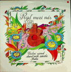 LP - Přijď mezi nás - Krajánci a další