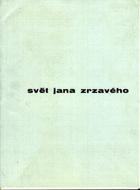 Svět Jana Zrzavého