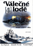Válečné lodě. 4, Druhá světová válka