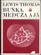 Buňka, medúza a já