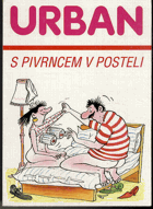 S Pivrncem v posteli