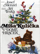 Míša Kulička v domě hraček