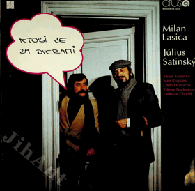 LP - Milan Lasica - Július Satinský - Ktosi je za dverami