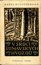 V srdci šumavských hvozdů