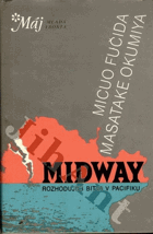 MIDWAY - Rozhodující bitva v Pacifiku