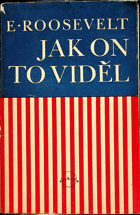 Jak on to viděl