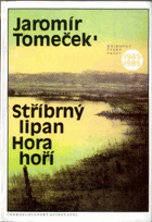 Stříbrný lipan - Hora hoří