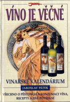 Víno je věčné - vinařské kalendárium