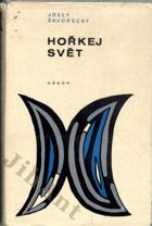 Hořkej svět - povídky z let 1946-1967