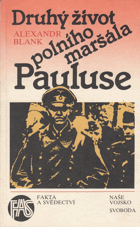 Druhý život polního maršála Pauluse
