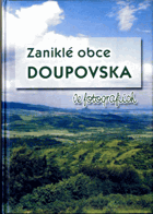 Zaniklé obce Doupovska ve fotografiích