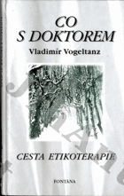 Co s doktorem - Cesta etikoterapie