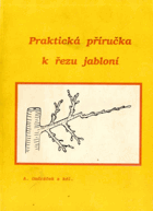 Praktická příručka k řezu jabloní