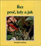 Řez rostlin - proč, kdy a jak