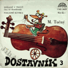 SP - Dostavník 3 - Michal Tučný - Snídaně v trávě, Poslední kovboj